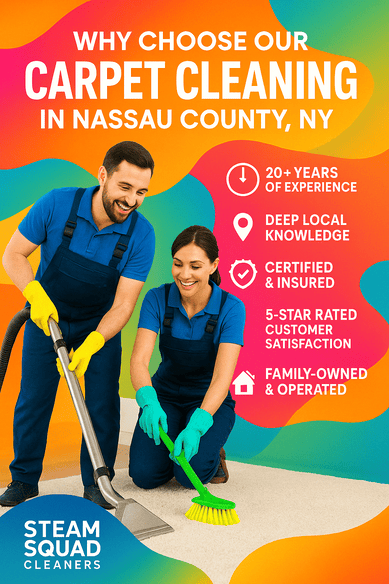 Why Choose Our Carpet Cleaning in Nassau County NY